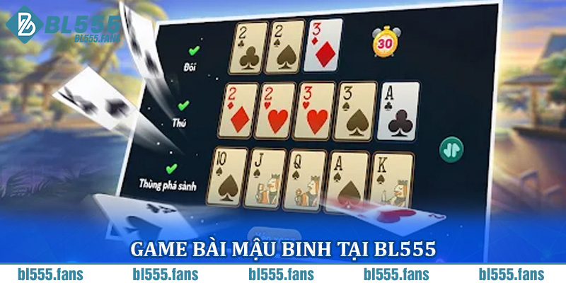 Mậu Binh tại BL555