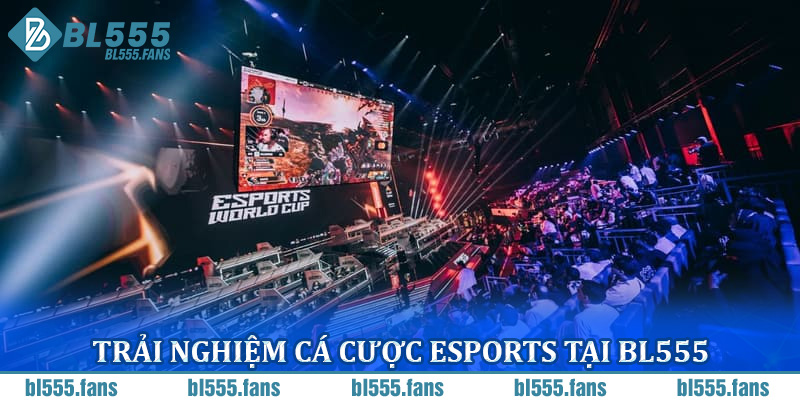 Esports tại BL555